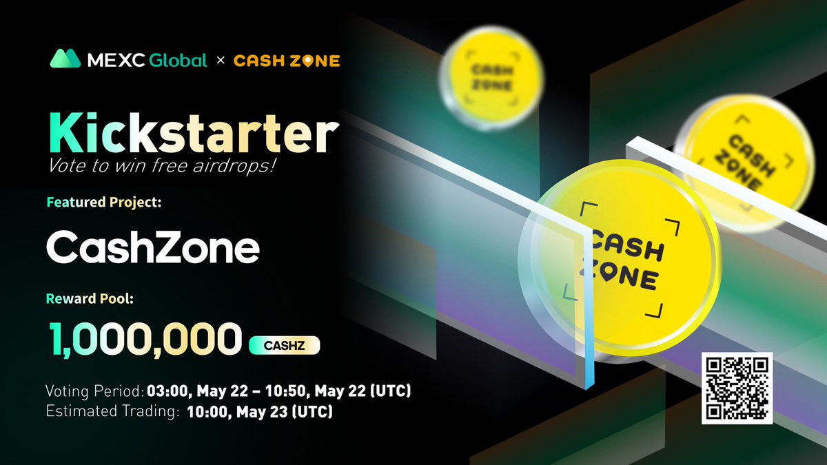 Presenting the new #Kickstarter session with <a href="/CASHZONE_/">CashZone :: OFFICIAL</a> 
 
🗳️Vote with $MX to get $CASHZ listed and share 1,000,000 $CASHZ
⏰Period: 03:00 - 10:50 May 22 (UTC)
📈 Trading: 10:00 May 23 (UTC)

Details: bit.ly/3PyRW7l

💚Sign up: bit.ly/3uemwLl

#Cashzone #MEXC
