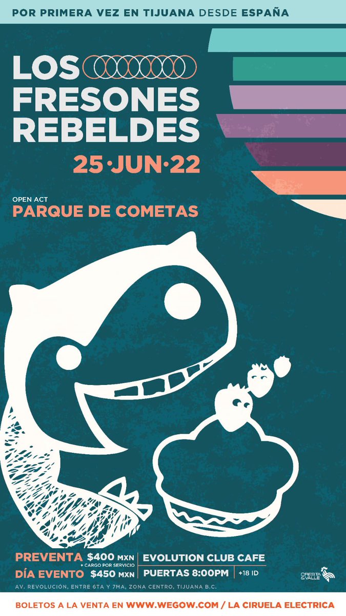 🍓<a href="/LosFresonesR/">Los Fresones Rebeldes - oficial</a>  +<a href="/ParqueDeCometas/">Parque de Cometas</a> 🧚🏻‍♀️
Por primera vez en #Tijuana 🧡
Sábado 25 de Junio • 8pm • 18+

Boletos disponibles: wegow.com/es-mx/conciert…

Pre-venta: 400 m.n. + cargo x servicio | 450 día del evento 
• Evolution Café Bistro &amp; Club 
• La Ciruela Eléctrica