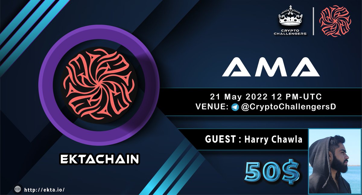 c_challengers's tweet photo. CryptoChallengers Announced #AMA With EKTACHAIN on 21st May 2022 | 12 PM UTC

VENUE
https://t.co/64FN6tzSU4

REWARDS : 50$

RULES
1. Follow in Twitter :

@c_challengers

@EktaChain 

2. Like and retweet
3. Comment Questions by tagging 3 friends. (Max 4 Qns) https://t.co/6Fg2permzK