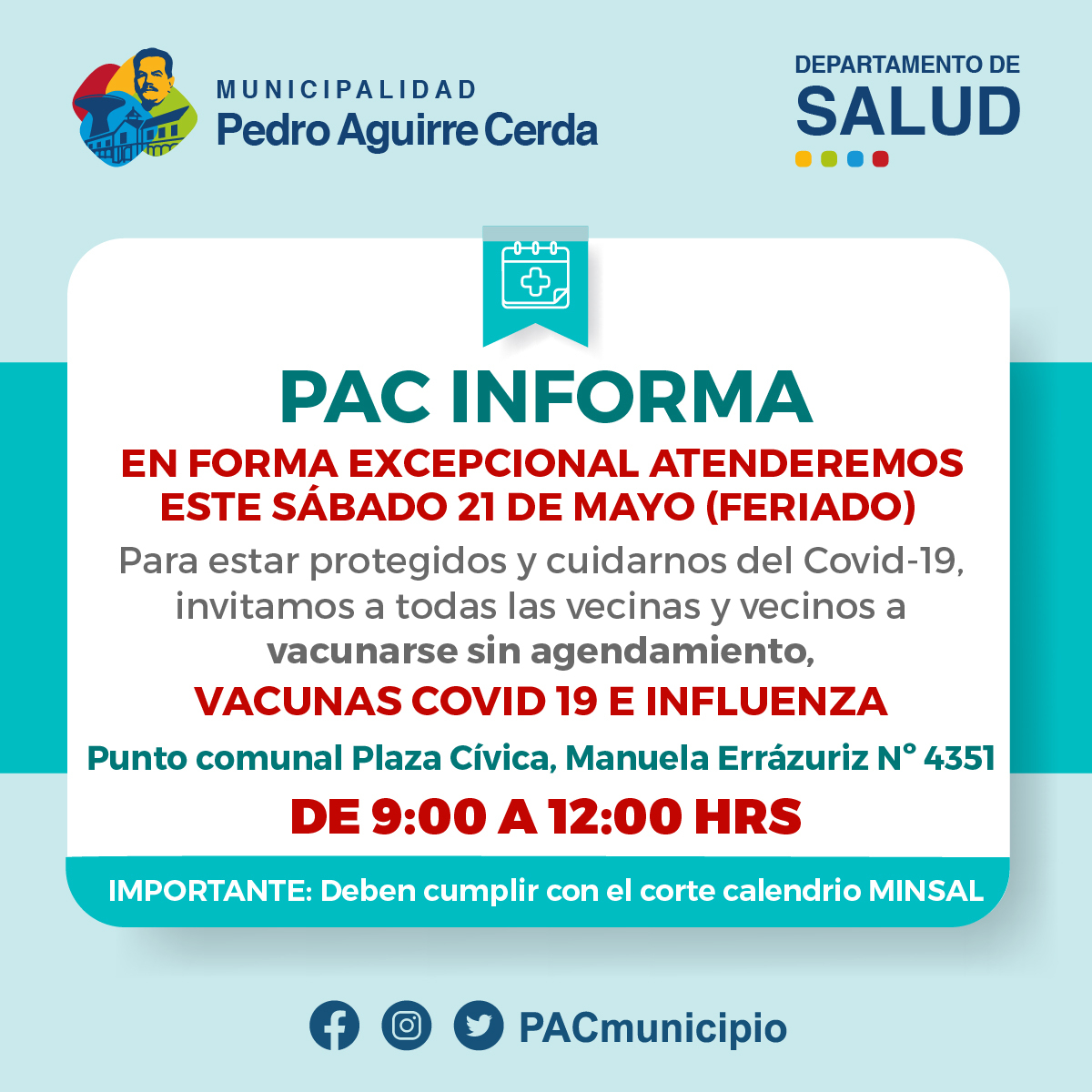 SaludPac's tweet photo. Atención vecin@s!

💉Este sábado 21 de mayo, de forma excepcional, y hasta las 12:00 horas, puede inocularse contra el #Covid19 y la influenza en el centro comunal de #PAC💉

#PACtecuida https://t.co/uXMu7eSaSv