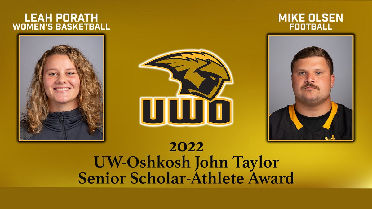 Three-time consensus All-American Leah Porath of <a href="/UWOWBB1/">UW-Oshkosh Women’s Basketball</a> and two-time NCAA Division III Rimington Award winner Mike Olsen of <a href="/UWOFootball/">UW-Oshkosh Football</a> are the recipients of the 2022 UW-Oshkosh John Taylor Senior Scholar-Athlete Award. bit.ly/3wEl30y

Congratulations Leah &amp; Mike!