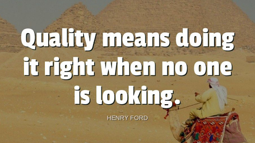 TheZigZiglar's tweet photo. "Quality means doing it right when no one is looking."-Henry Ford https://t.co/yczARHiv0m