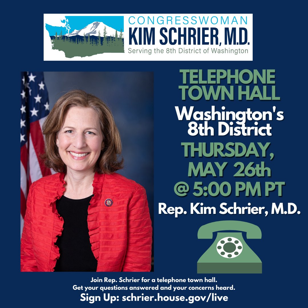 RepKimSchrier's tweet photo. My telephone town hall is coming up! It will be this Thursday, May 26th @ 5:00 p.m. PT. To make sure you get a call, sign up here: https://t.co/j1dXI8P4Kk https://t.co/cz3VqjgL2S