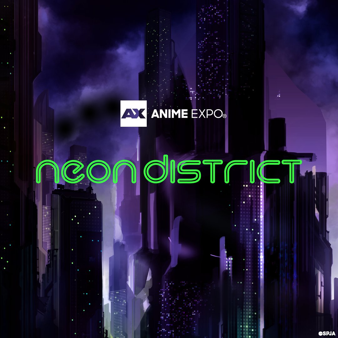 Anime Expo on Twitter "Neon District returns to AX2022 Get ready 👀