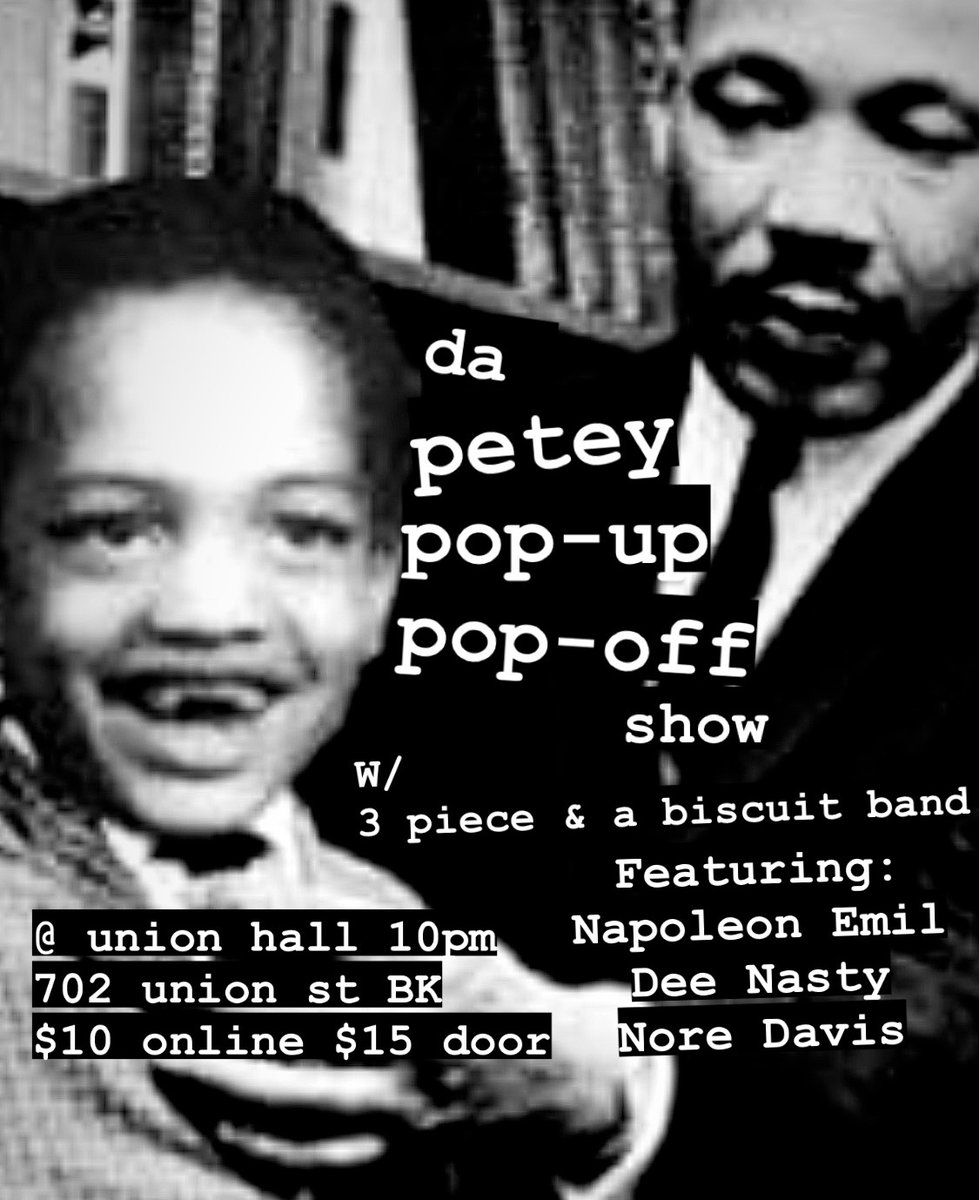 ✨𝙏𝙊𝙉𝙄𝙂𝙃𝙏!✨
It's the Petey Pop Up /Pop Off show Hosted by local NYC and corner store connoisseur &amp; comedian <a href="/pdeezjokes/">Petey DeAbreu</a>! 

Featuring: 
<a href="/NapoleonEmill/">Napoleon Emill</a> 
<a href="/deesonasty/">Dee Nasty</a> 
<a href="/noredavis/">durag wearing charizard.</a> 
+ the 3 Piece &amp; a Biscuit Band!

9:30 Doors / 10PM Show
🎟: bit.ly/3G7zb6x