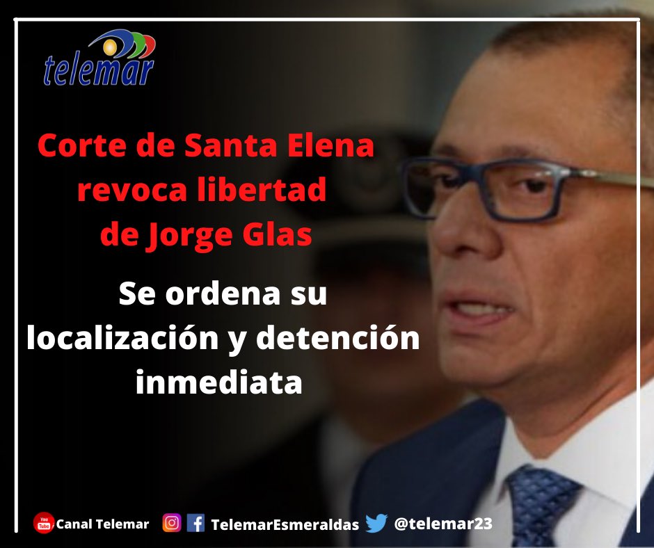 telemar23's tweet photo. La Corte de Justicia de Santa Elena declara la nulidad de lo actuado por el juez Diego Moscoso, con lo que anula el Hábeas Corpus otorgado a Jorge Glas y se ordena la localización y captura del exvicepresidente para su traslado a la cárcel de Latacunga. https://t.co/eCOlc5Suph