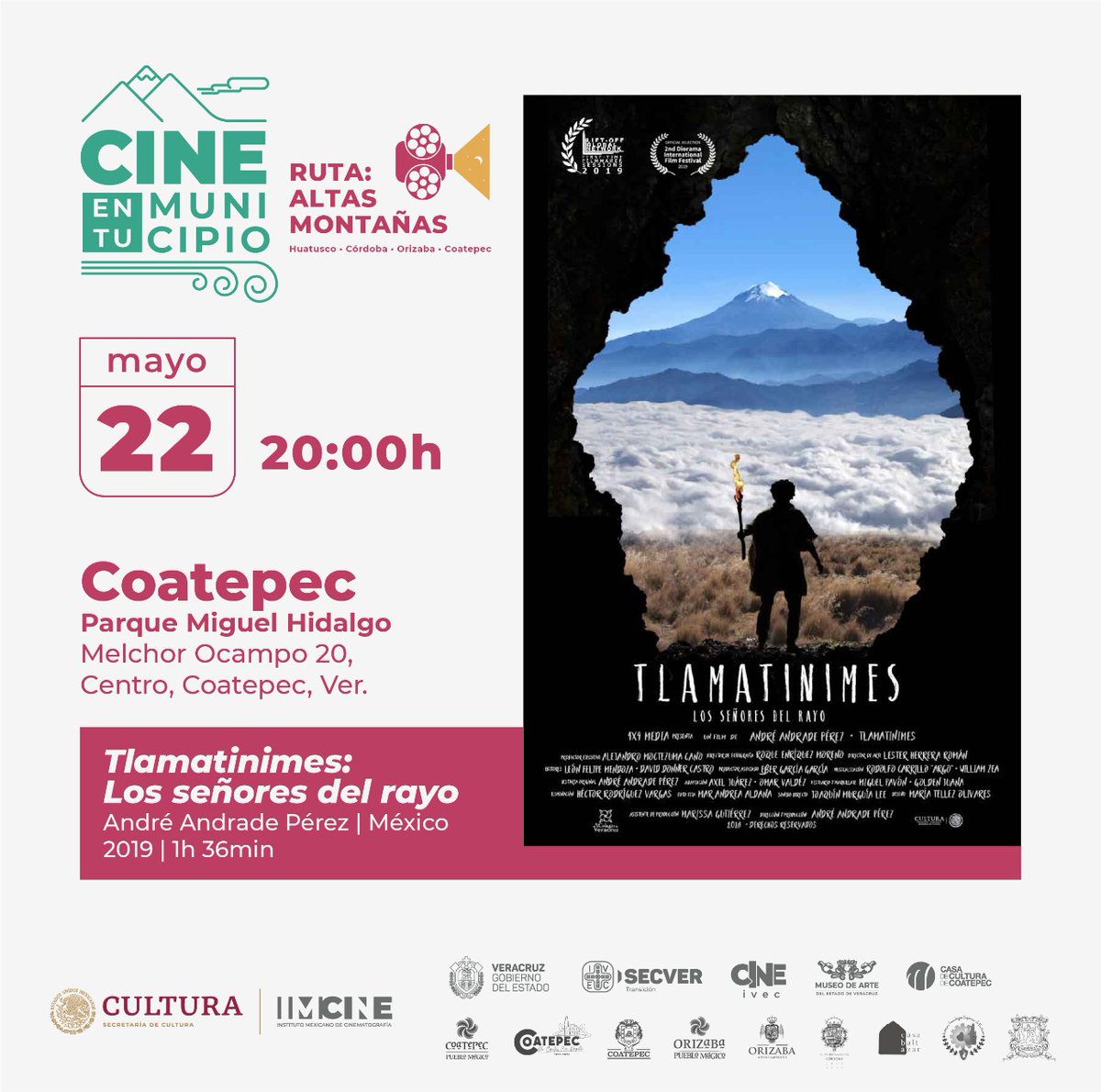 El H. Ayuntamiento de Coatepec por medio de la Dirección de Turismo y en coordinación con la Secretaría de Cultura y el <a href="/imcine/">IMCINE</a> invitan a la función de la película "Tlamatinimes: Los señores del rayo" el próximo domingo 22 de mayo a las 20:00 hrs. en el parque Miguel Hidalgo.