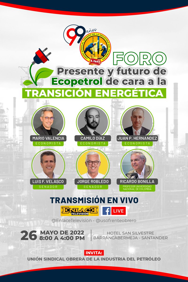 #HablemosDeTransición Energética Justa este #Jueves 26 de #Mayo a las 8 am en el auditorio del Hotel San Silvestre de #Barrancabermeja en el Foro  Presente y futuro de ECOPETROL S.A de cara a la transición energética. Acompáñenos en el auditorio o por <a href="/Enlace_TV/">Enlace Televisión</a> y Facebook Live.