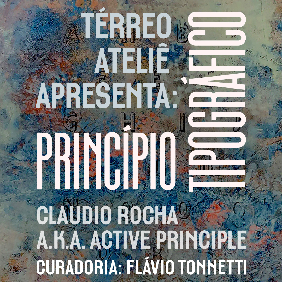 Cliart's tweet photo. TYPOGRAPHIC PRINCIPLE, BY CLAUDIO ROCHA
Technique, style and technology

Exhibition
Claudio Rocha - Active Principle
Place: Casa das Caldeiras
Thursday to Sunday, from 3pm to 7pm

#tipography #exhibition #typedesign #Cliart https://t.co/EN8CArhcQX