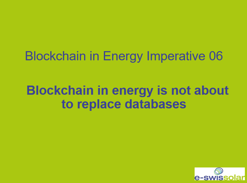 Blockchain in Energy Imperative 06: Blockchain in energy is not about to replace databases  

#blockchain #DLT #Energy #BlockchainInEnergyImperatives #CrowdCreativity #Blockchain #vs. #Database