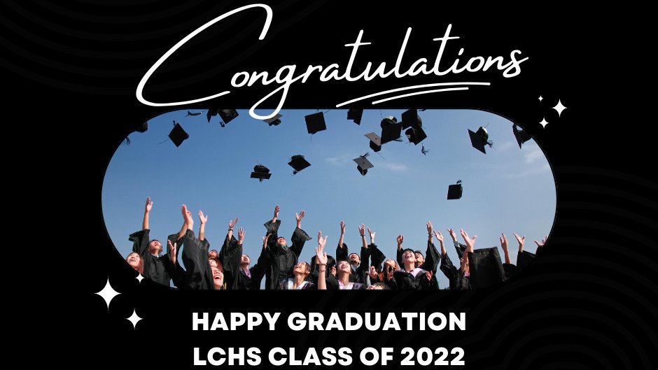 #Congratulations to the LCHS Class of 2022!  Whatever you do, never stop learning, exploring, growing and challenging yourself to be your best. #LewisCounty #graduation2022