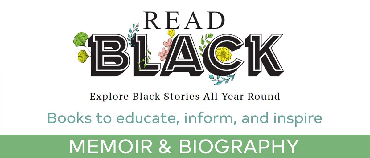 Read Black. Explore black stories all year round. Books to educate, inform and inspire. Memoir & Biography.