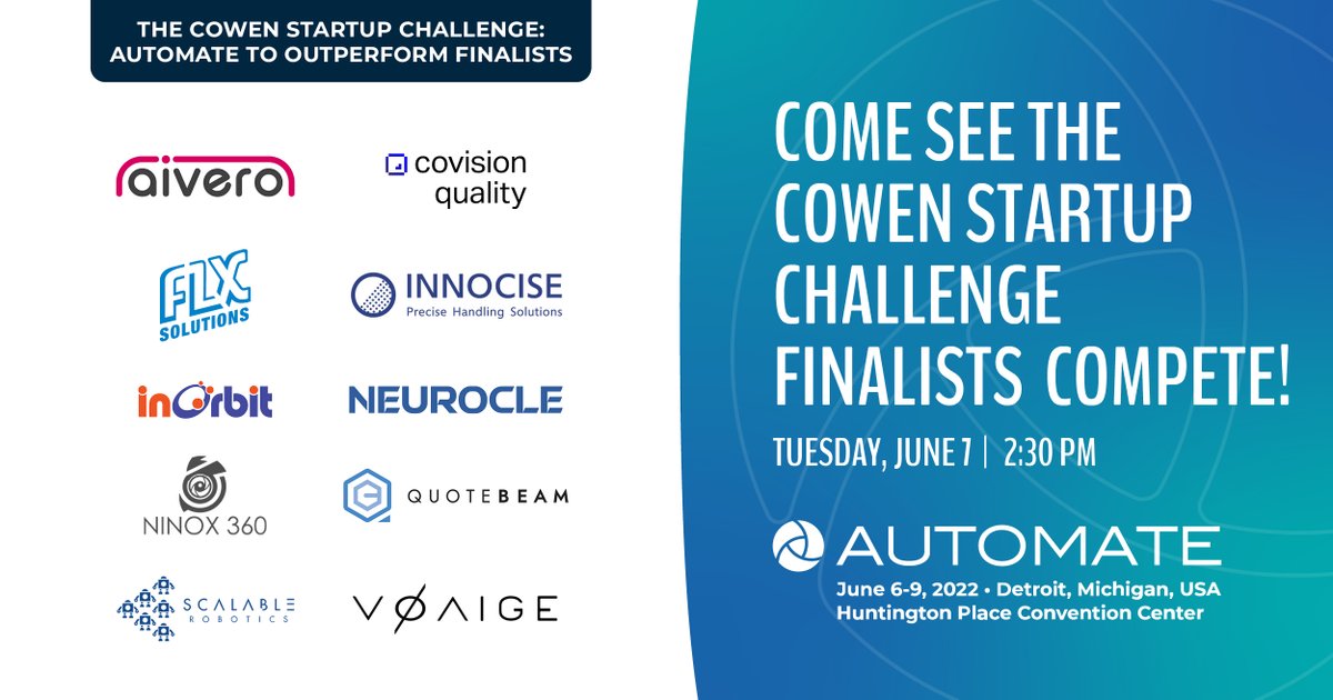 AI_a3automate's tweet photo. 🚨 These 10 Cowen Startup Challenge finalists to pitch head-to-head June 7 at #AutomateShow! Congrats: 

@aivero_
@covisionquality
@FLX_Solutions
INNOCISE GmbH
@InOrbitAI
Neurocle Inc.
Ninox 360
@QuoteBeam
Scalable Robotics Inc. 
Voaige

CU there! 👉 https://t.co/hL4Hhh9eZh https://t.co/IvOaqvUy8y