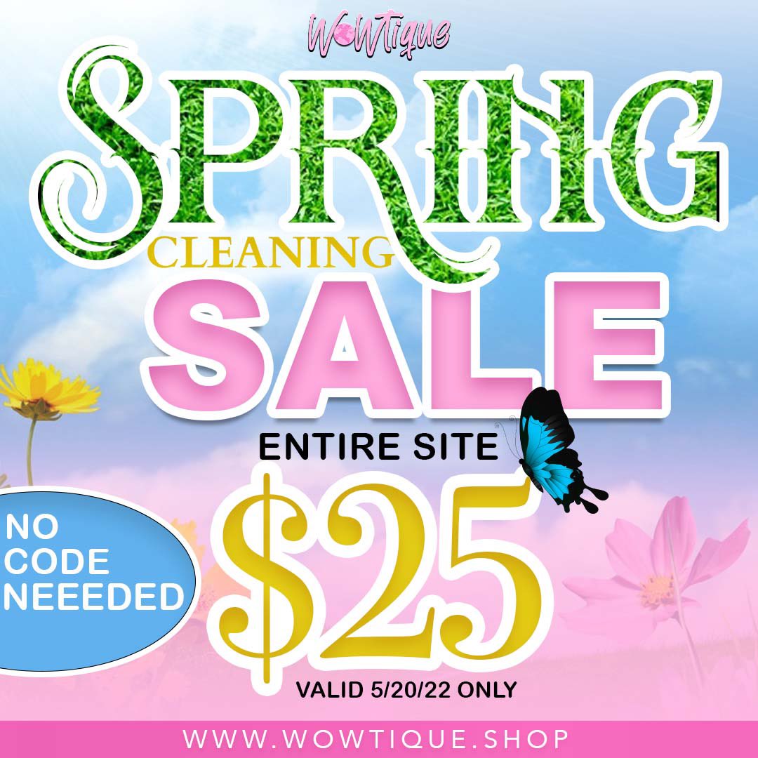 we’re back 🎉 with a BANG!!! Help us do some Spring Cleaning by adding stuff to your cart 🛒 for ONLY $25 
 wowtique.shop