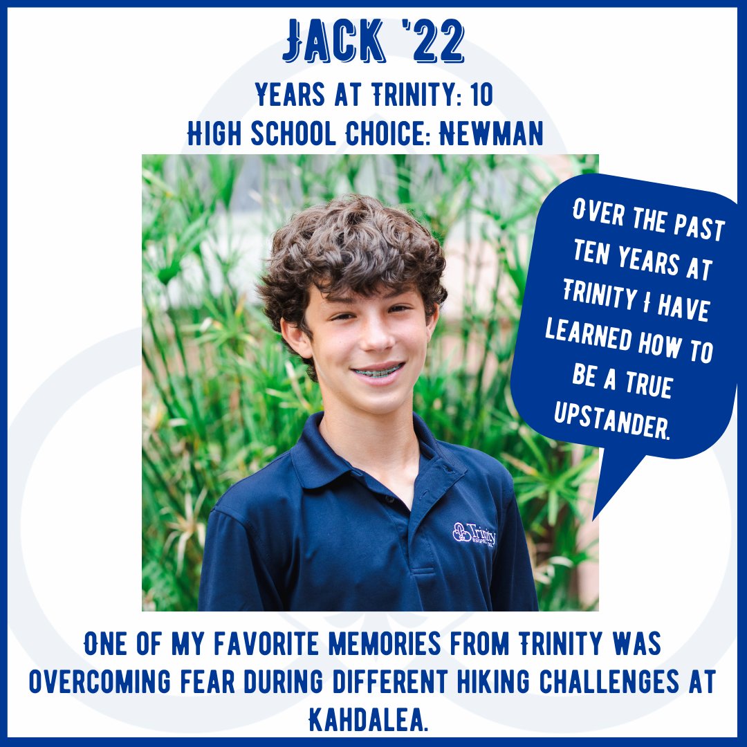 Friday's Class of 2022 spotlight is on Jack, who has been at Trinity for 10 years! #trinitynola #classof2022