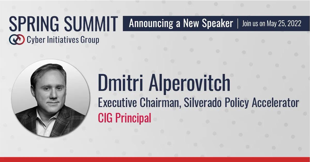 cipherbrief_aip's tweet photo. @DAlperovitch will be at the CIG Spring Summit on May 25, will you? Register for the FREE Cyber Initiatives Group Spring Summit today: https://t.co/Gqk6ox2kwP 

#thecipherbrief #CIG #AIP #cyber https://t.co/mx6Jk15pTO