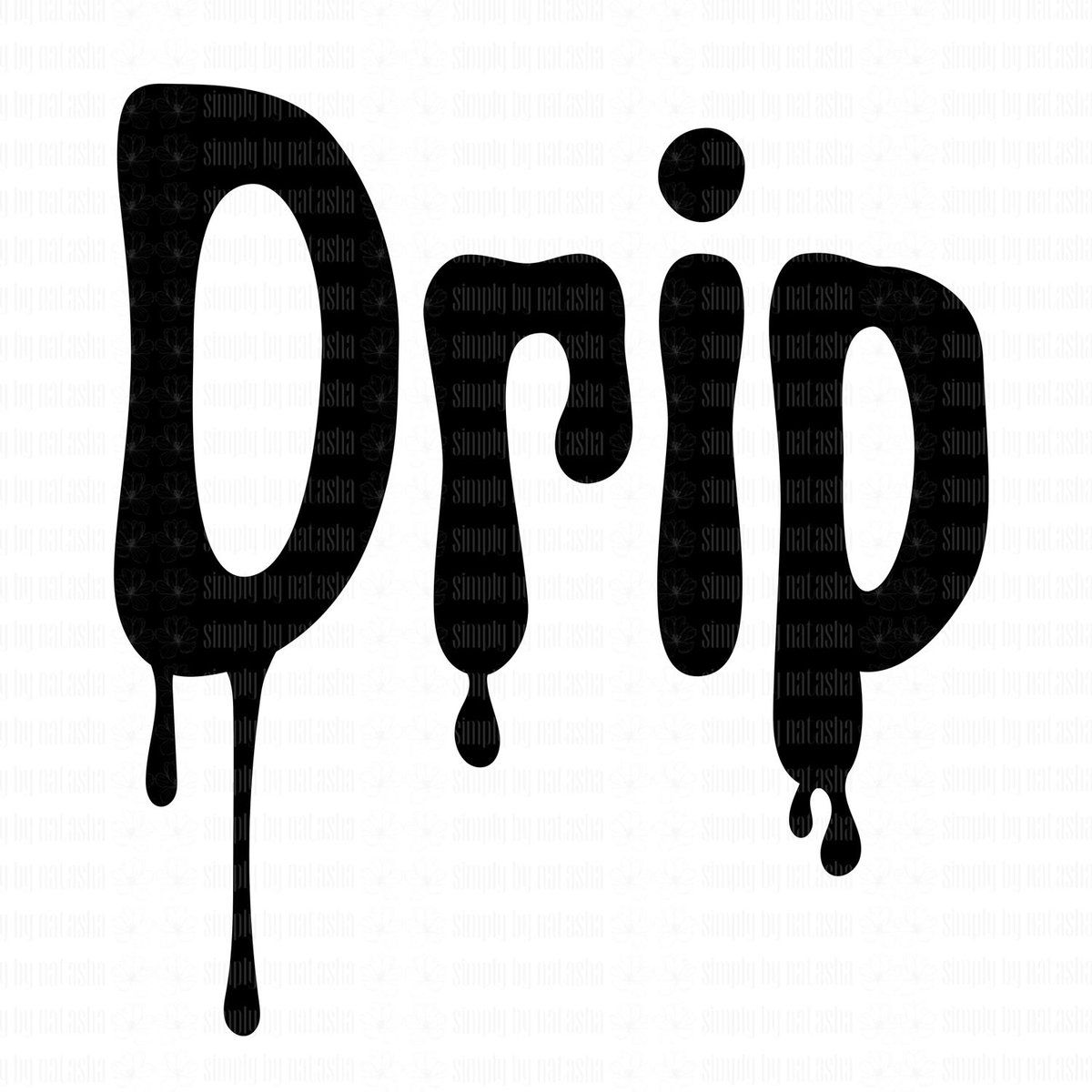 IamNatashaCall's tweet photo. Excited to share this item from my #etsy shop: #Drip, #Dripping, #Graphic, #PrintFile, #CutFile, svg, png, pdf, jpg, 300 dpi https://t.co/Dj3Qhv01o4 https://t.co/wotfM6KZhA