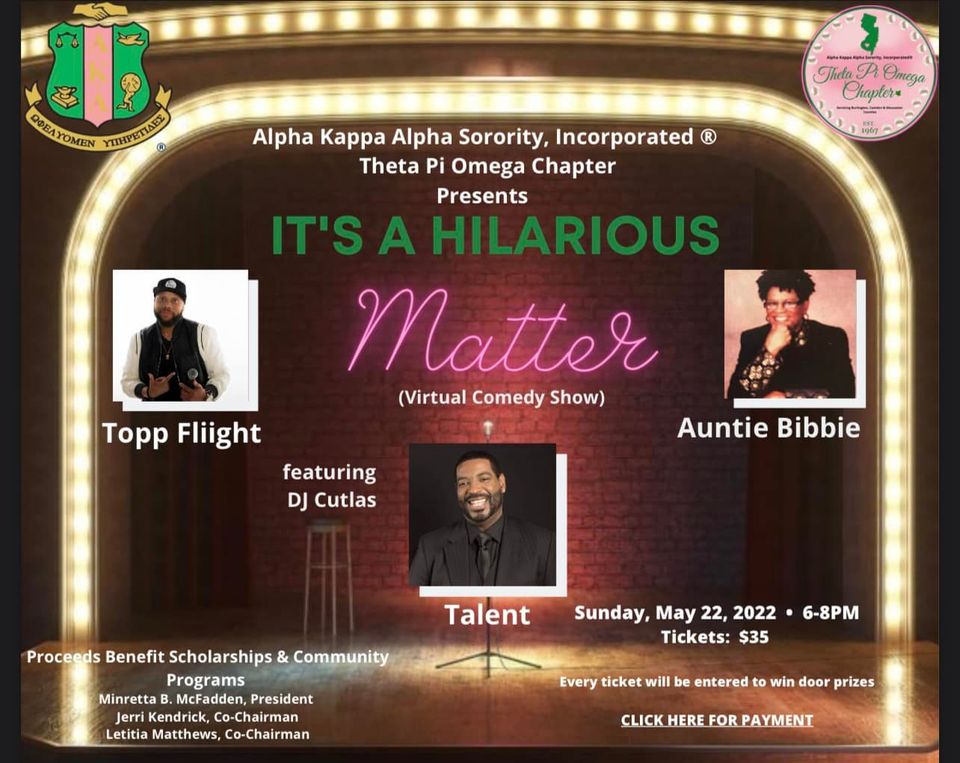 You can still purchase your tickets!!! 🎟🎟🎟🎟🎟🎟🎟🎟🎟🎟🎟🎟 Come out and get a laugh at the Alpha Kappa Alpha Sorority, Inc., Theta Pi Omega Chapter, "It's A Hilarious Matter" Virtual Comedy Show.  $35! 
Click link to register: eventbrite.com/.../its-a-hila…...