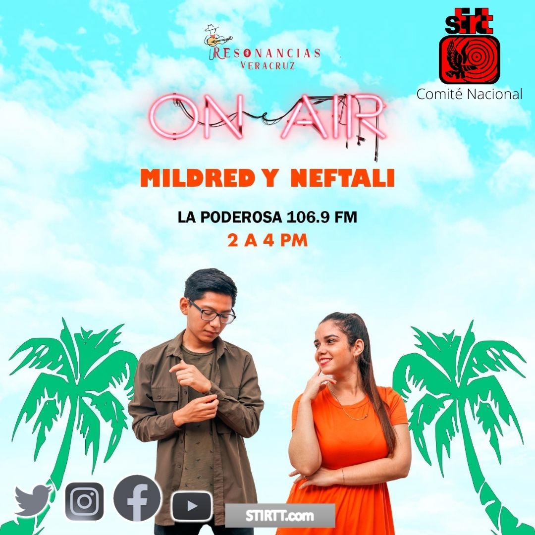 STIRTTnacional's tweet photo. Los invitamos a escuchar #ResonanciasVeracruz, los sábados de 2 a 4 PM te esperan Mildred y Neftali en La Poderosa 106.9 Fm, de Grupo Avan Radio #AVANRadio @GrupoAvanRadio #STIRTTVeracruz #Resonancias #SoySTIRTT #Sintonízamos https://t.co/wcU0650OYn