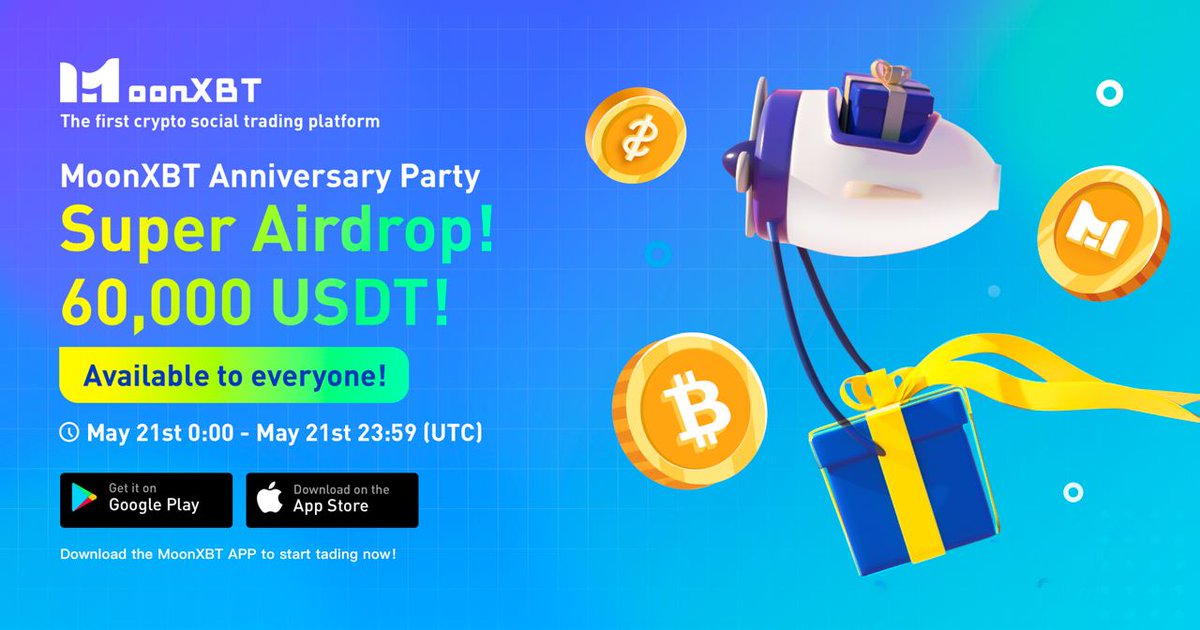 MoonXBT_Global's tweet photo. MoonXBT 1st Anniversary: Crazy 60,000 USDT, Super Airdrop!
Before 23:59 on May 21st (UTC), retweet this twitter and fill in the form to get the airdrop quota! We will randomly share the 60,000 USDT rewards according to the number of participants!
Details：https://t.co/04IviMm1M3 https://t.co/f6cFPqznOx