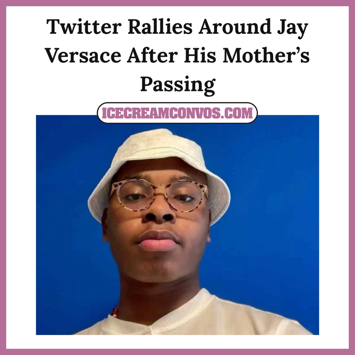 IceCreamConvos's tweet photo. Jay Versace: Twitter is rallying around and financially supporting the social media star after learning of his mother's passing. ๐๐๐พ๐ค๐ฆ
Get the scoop ๐๐พ https://t.co/Uvd4yHV2yE
#JayVersace #Condolences #PrayersUp https://t.co/dAJvZUfzE4