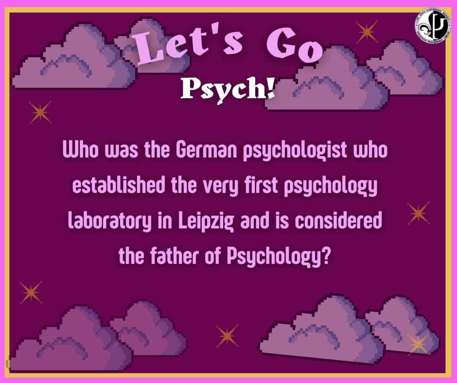 SPUM_PPC's tweet photo. For our second question for our Let's Go Psych! : 

"Who was the German Psychologist who established the very first psychology laboratory in Leipzig and considered the father of psychology?"

Feel free to comment down below with your answers or you can send as a message. https://t.co/PKhFwOSF3j