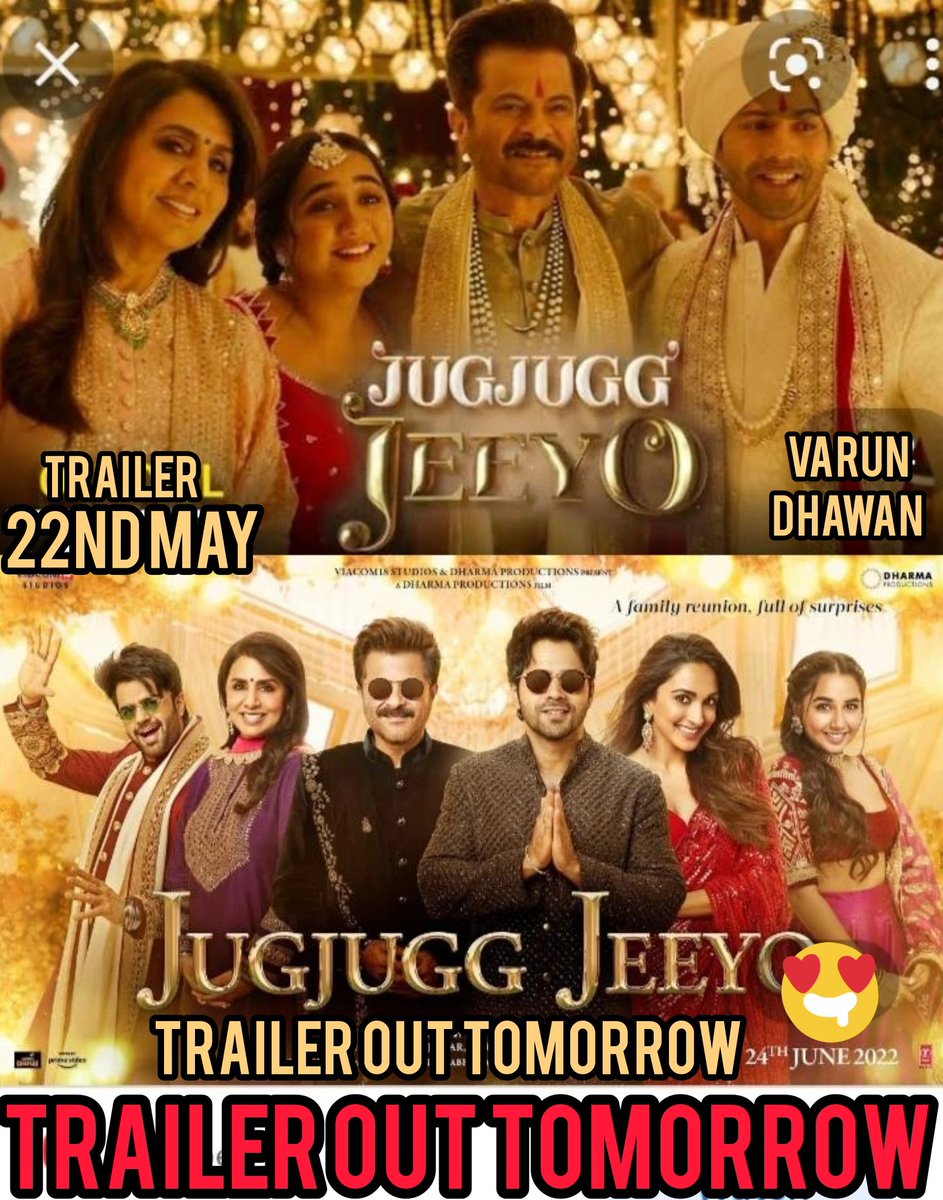 pappusingh_vd's tweet photo. Trailer out tomorrow #JugJuggJeeyo ❤️🥳 #Tomorrow 22nd May. https://t.co/6Wxv6IxBBQ