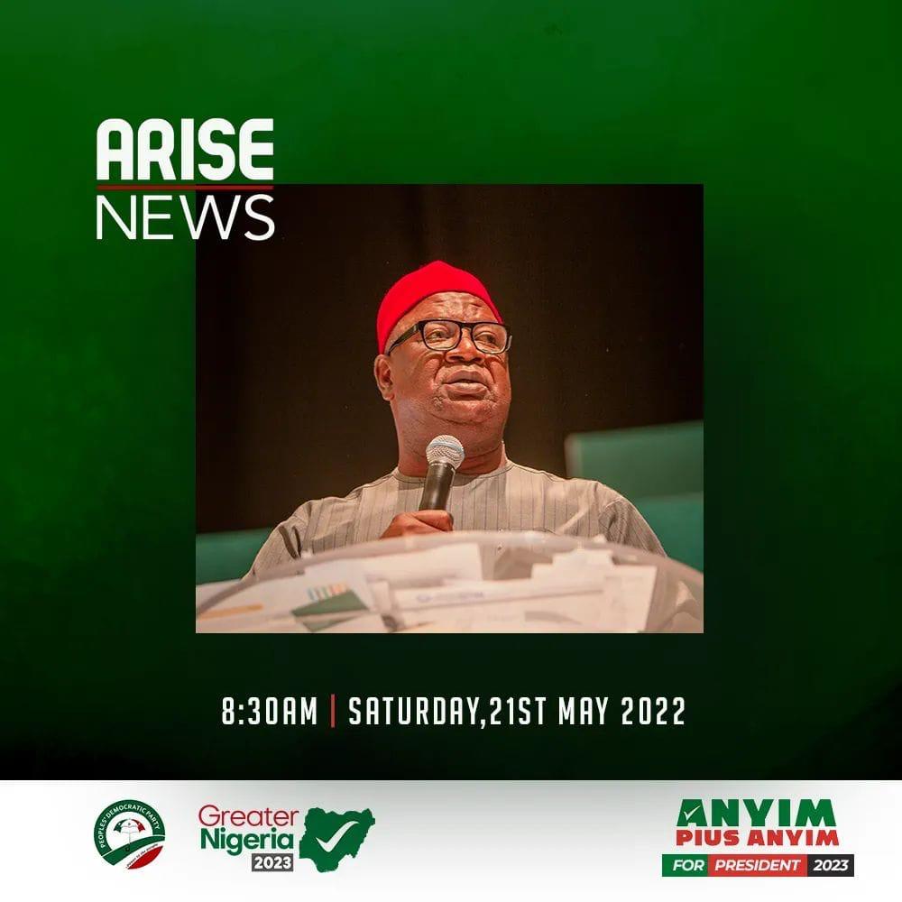 arewa4Anyim's tweet photo. Senator Anyim Pius Anyim will be on Arise TV's morning programme by 8:30AM Today, Saturday the 21/5/2022.

_Tune in._ https://t.co/mkDC6jskBW