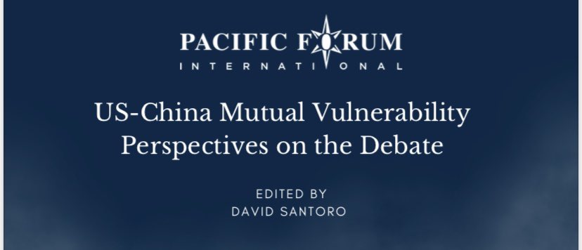 Today I publish a volume on 'US-China Mutual Vulnerability' with contributions from @heatherwilly, Brad Roberts, @Matt_Costlow, Lew Dunn, @show_murano, Seong-ho Sheen, @rdyn51 & @zhaot2005. Free access here: pacforum.org/publication/is…