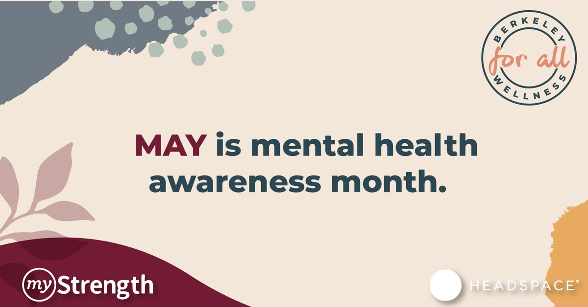 May is Mental Health Awareness Month!
City of Berkeley Mental Health has resources for helping maintain mental health including free subscriptions to Headspace and myStrength apps for everyone living, working, or going to school in Berkeley.

Get yours at helpathandca.org/berkeley/