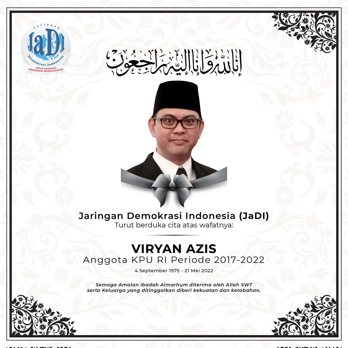 Innaalillahi wa innailaihi roji'un. Kami mengucapkan turut berbela sungkawa atas wafatnya Mas Viryan. Semoga Mas Viryan khusnul khotimah. Ya Allah,  terimalah seluruh amal ibadahnya dan ampunilah kekhilafannya, dan tempatkanlah Mas Viryan di syurga Mu.