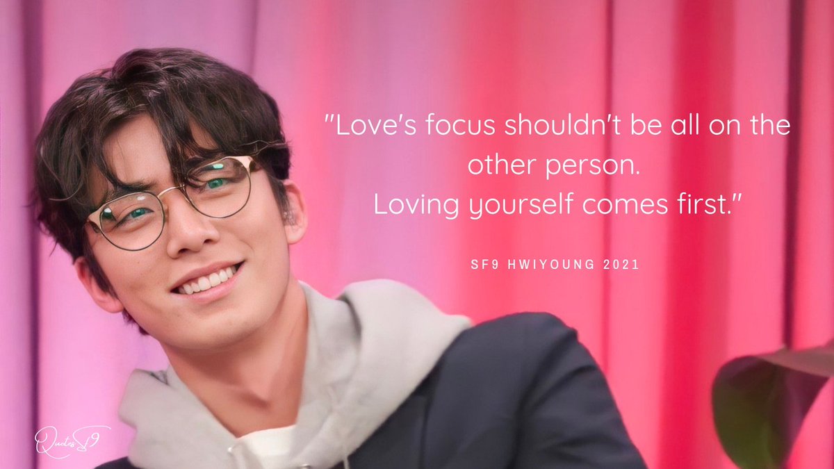 🔝: "Love's focus shouldn't be all on the other person. Loving yourself comes first."
- #HWIYOUNG FC comment 210719 
#휘영
#SF9 <a href="/SF9official/">SF9official</a>