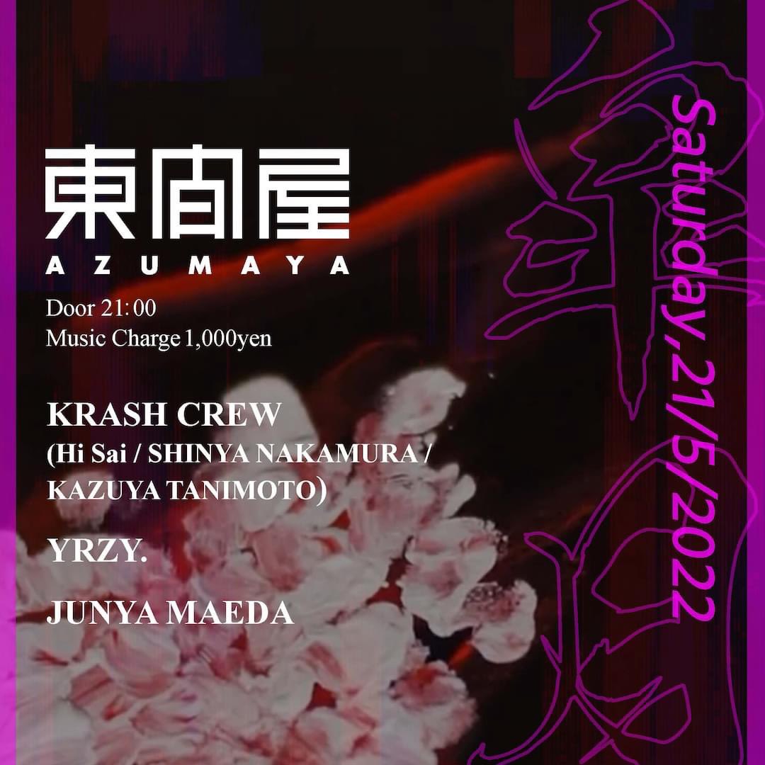 【TONIGHT】

5.21 Sat

Door 21:00 
Music Charge 1,000yen

KRASH CREW (Hi Sai / SHINYA NAKAMURA / KAZUYA TANIMOTO)
YRZY.
JUNYA MAEDA

#azumaya_shibuya
#東間屋 #dj #bar
#shibuya #tokyo