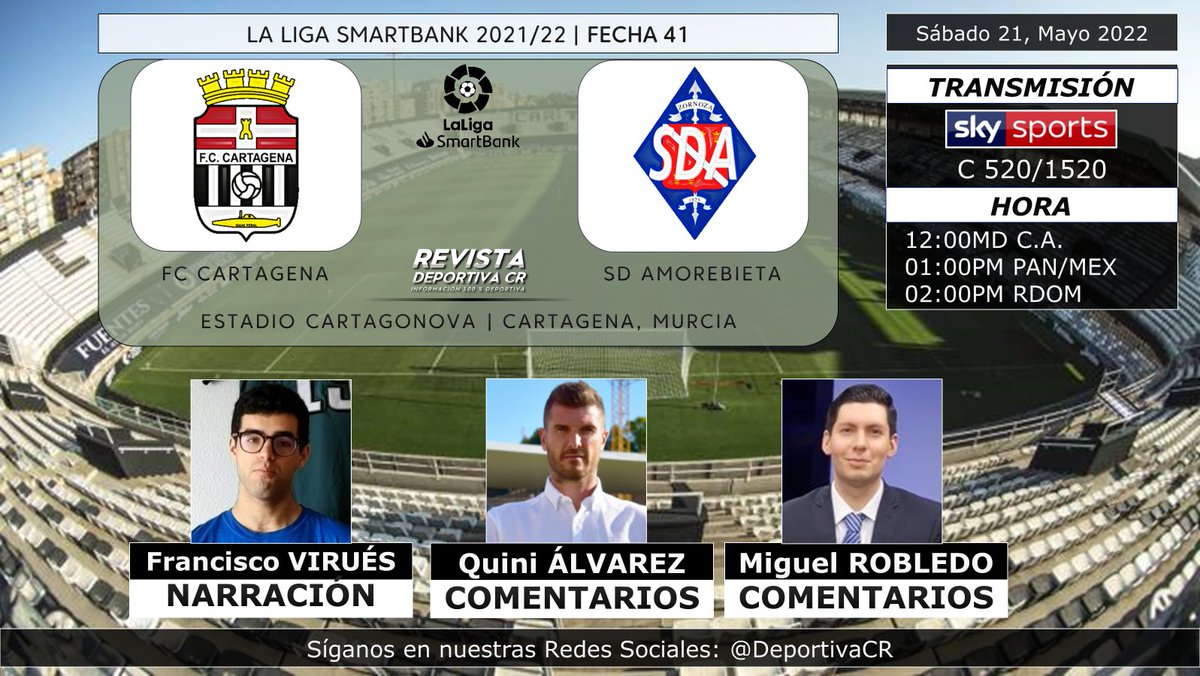 EXCLUSIVO exclusivo

🏆 <a href="/LaLiga/">LALIGA</a> #Smartbank | Fecha 41
🇪🇸 <a href="/FCCartagena_efs/">FC Cartagena</a> v <a href="/SDAmorebieta/">SD Amorebieta</a> 
🎙️ <a href="/Paco_Virues/">Paco Virués</a> <a href="/quinialvarez/">Quini alvarez</a> <a href="/MRobledo_/">Miguel Robledo</a> 
⏰12:00md C.A. 01:00pm MEX por <a href="/SKYSportsMX/">Sky Sports México</a> C 520/1520
🇺🇦🇨🇷 #PrayForUkraine #FutbolPorSKY #CartagenaAmorebieta #DeportivaCR