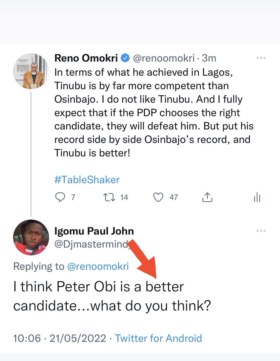 renoomokri's tweet photo. Dear @Djmastermind_,

I am very confident Peter Obi will defeat every other candidate in both the APC and the PDP and in any other political party…

…as long as the elections are held on Twitter! 

#TableShaker https://t.co/esXd7NqiSG