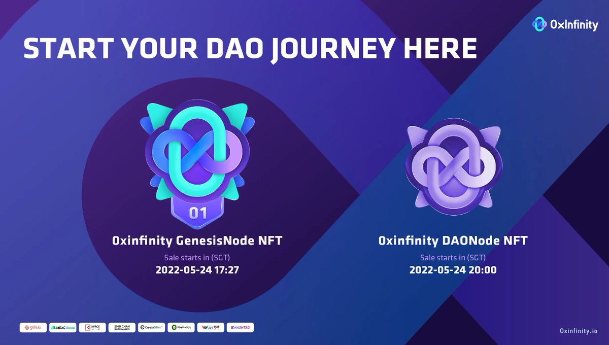 🎬We are excited to announce that #0xInfinityNode #NFTseries Flash Sale will start on May 24th 🎊🎊

1️⃣ #GenesisNode #NFT Flash Sale starts at 17:27 May 24th SGT

2️⃣ #DaoNode #NFT Flash Sale starts at 20:00 May 24th SGT

Stay tuned for more details