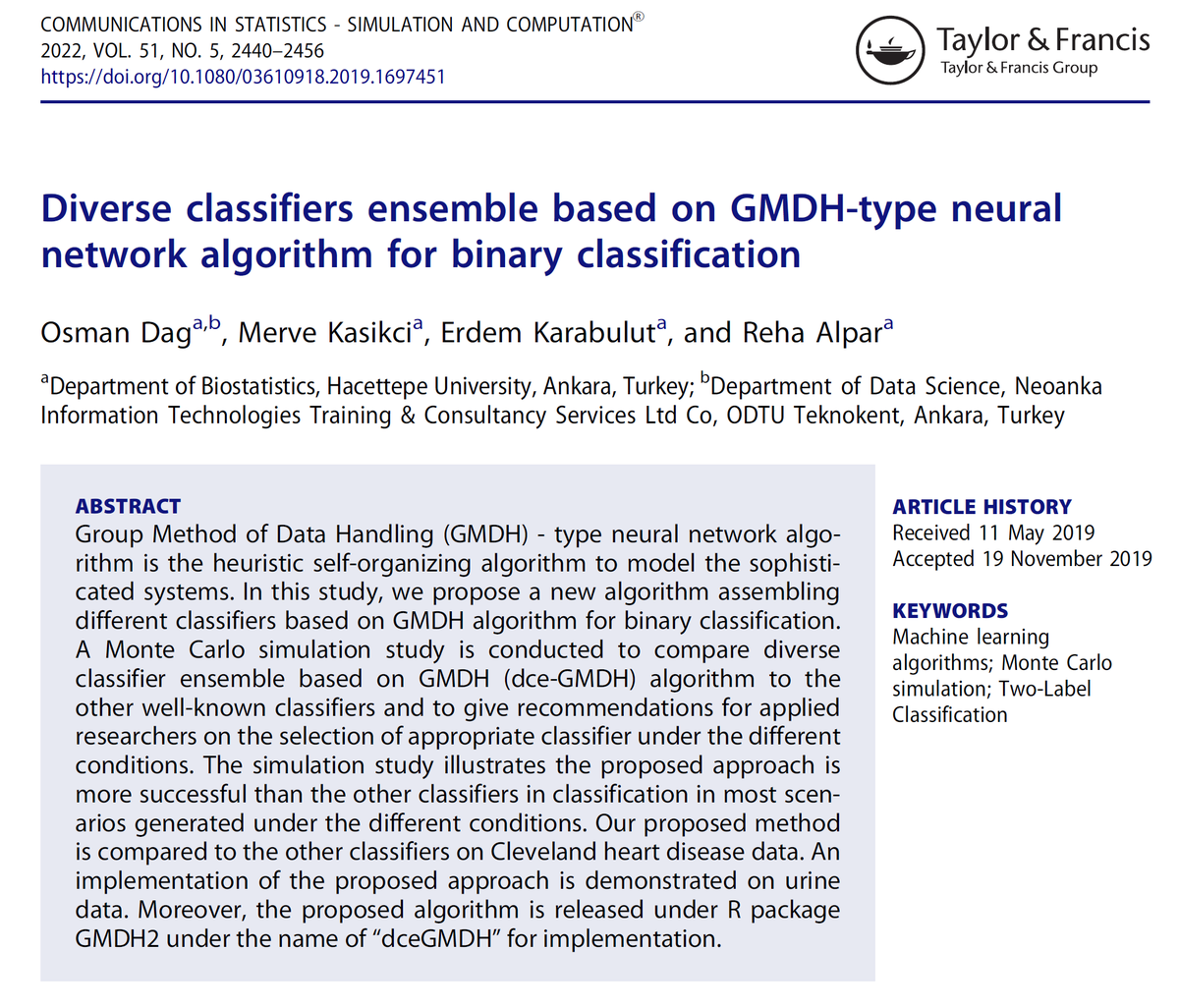 dr_osmandag's tweet photo. I am happy to share that our latest article "Diverse Classifiers Ensemble Based on GMDH-Type Neural Network Algorithm for Binary Classification" is published on Communications in Statistics - Simulation&amp;Computation.

https://t.co/82LeEqFdkg

#datascience #machinelearning #rstats https://t.co/TaItuJGYw9