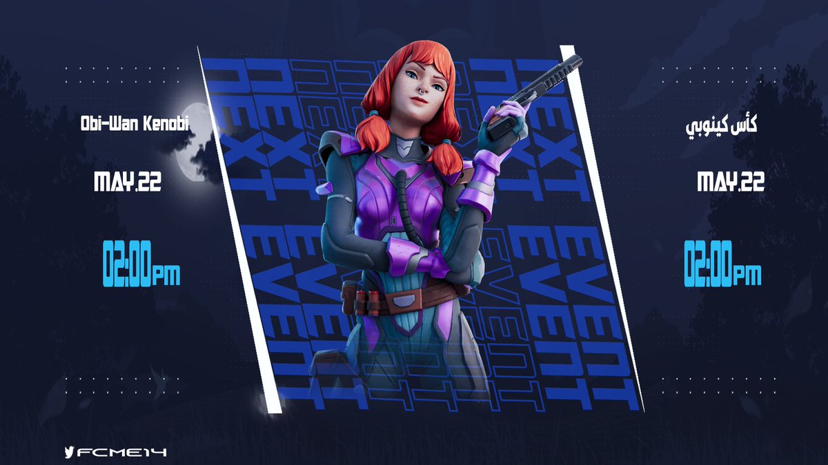 بطولة 🏆
كأس كينوبي
Obi-Wan Kenobi Cup
فورتنايت FORTNITE