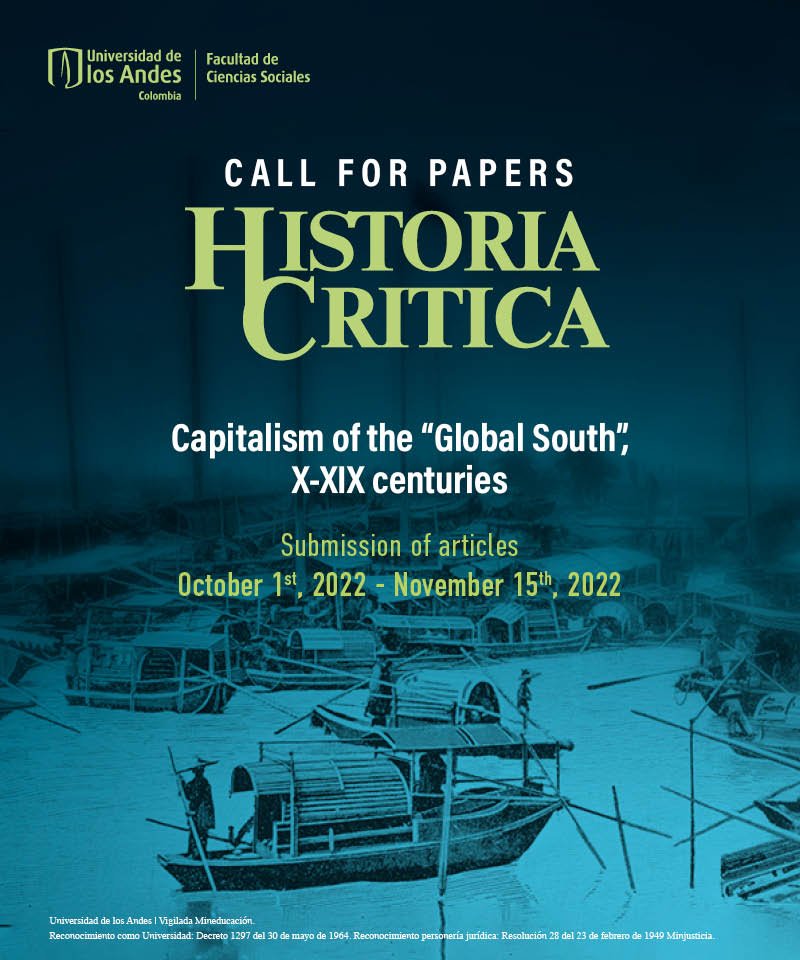 ConstanzaCBC's tweet photo. We are happy to anounce the call for papers of Historia Crítica’s special issue titled “Capitalisms of the 'Global South', X-XIX centuries.” It will be guest-edited by @kaveh_ya and myself. All the information here: 👇👇👇👇
https://t.co/pXeARZyTC8 https://t.co/uMyZJI7tgK