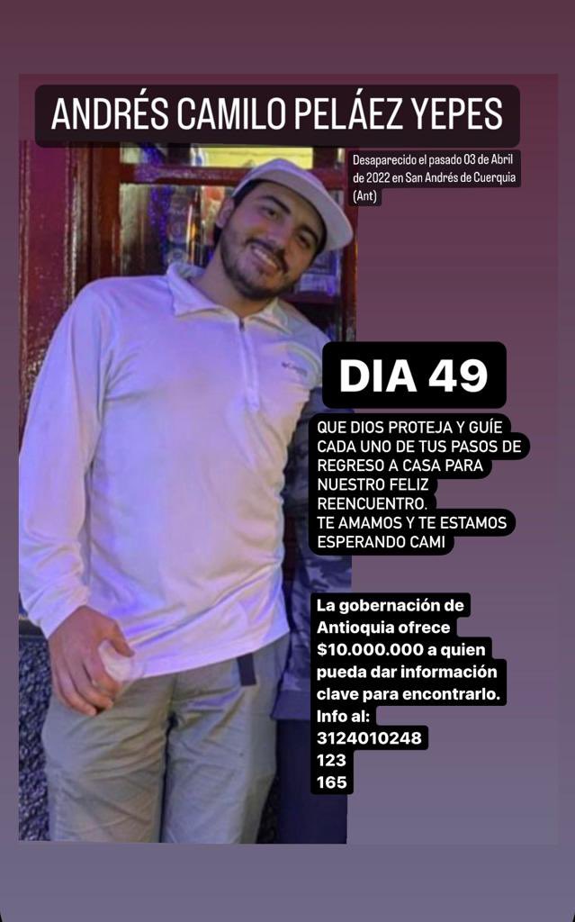 DondeEstaCamilo's tweet photo. Son 49 días de muerte en vida 🕯️

Seguimos exigiendo respuestas. Queremos a Camilo. #DondeEstaCamilo es la cuestión.

¡Que se redoblen esfuerzos, que la búsqueda no se detenga!
@FiscaliaCol @PoliciaColombia @COL_EJERCITO @GobAntioquia @AlcaldiaSAC 

¡Buscarte hasta encontrarte! https://t.co/uLu0zU1neV