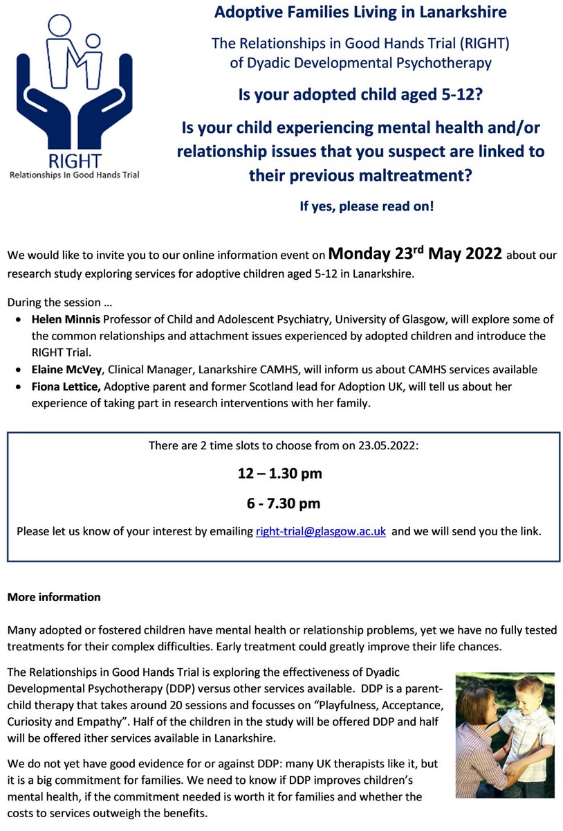Adoptive Families Living in Lanarkshire? 
Child aged 5-12?
<a href="/RightTrial/">The Relationships in Good Hands (RIGHT) Trial</a> online info event with @ProfMinnis Elaine McVey <a href="/fifilettice/">Fiona Lettice</a> Monday 23rd May 12pm-1.30pm or 6pm-7.30pm
Contact right-trial@glasgow.ac.uk for Zoom link. 
#DyadicDevelopmentalPsychotherapy #DDP