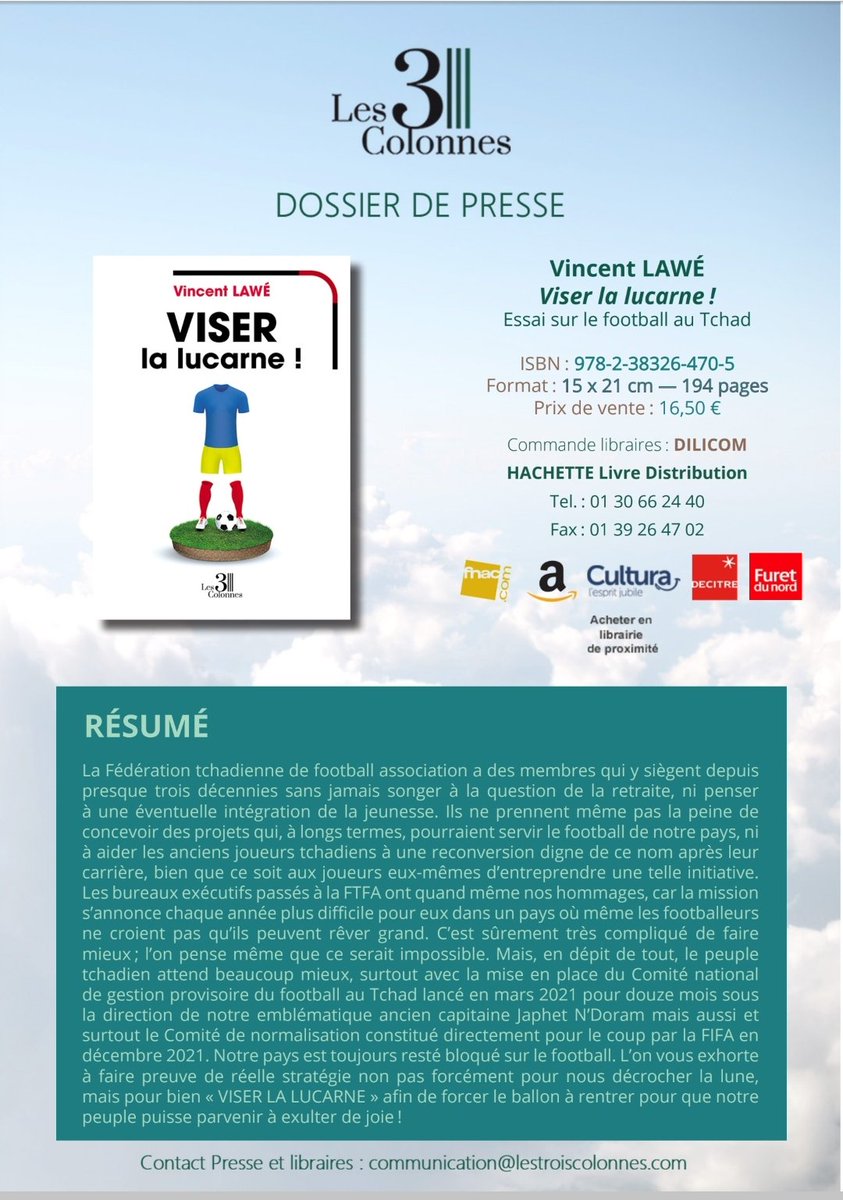vincentlawe's tweet photo. 🚨 OFFICIEL !
Je vous annonce la sortie de mon premier livre.
Il s'agit d'un essai critique sur le #FootballTchadien.
Intitulé #ViserLaLucarne, il sera disponible dès lundi 23 mai 2022 dans les points cités dans le #DossierDePresse.
#Tchad🇹🇩 #Football #Livre #ViserLaLucarne https://t.co/cp7eW4cy0a