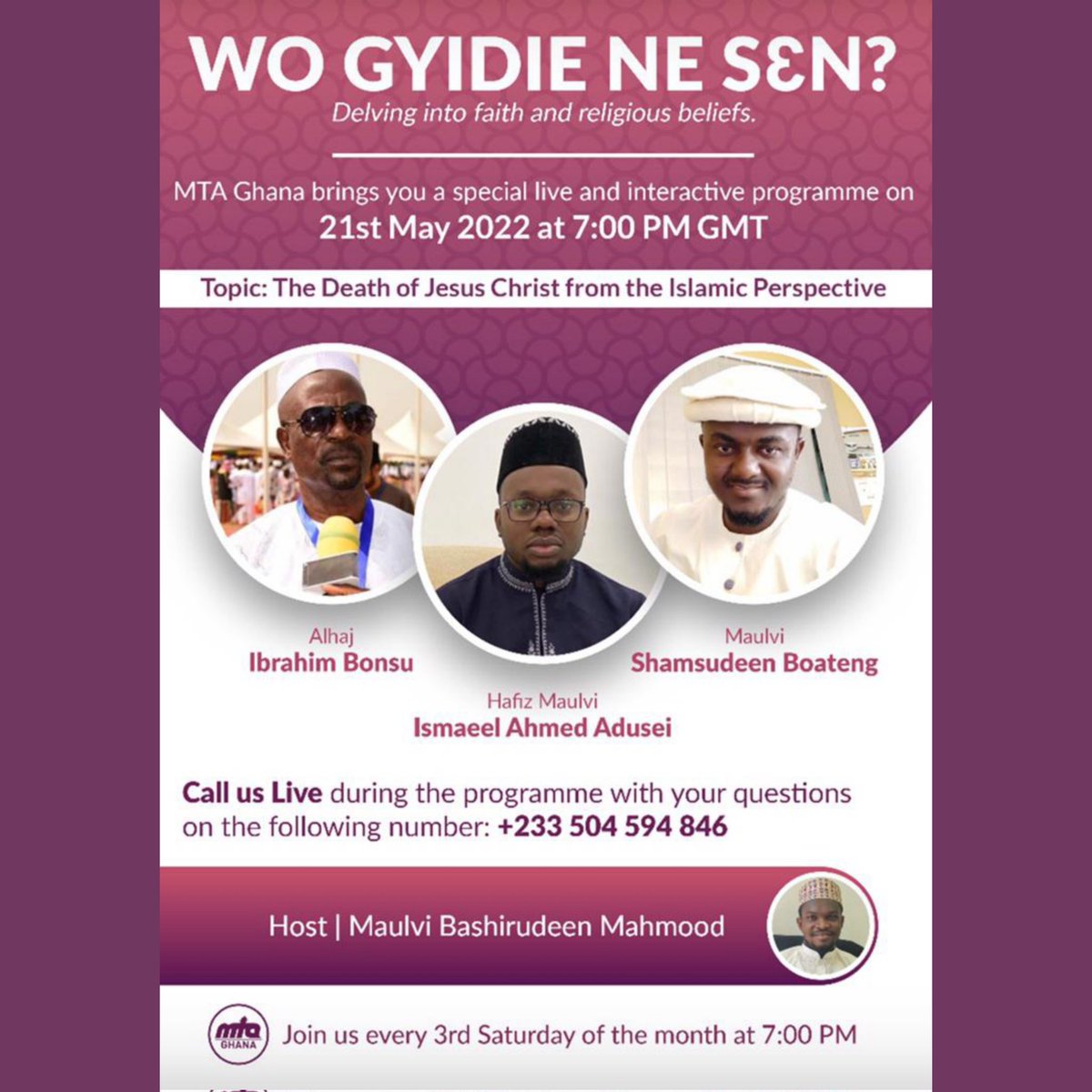 Tune in to @MTAGhanaStudios later today at 7:00pm (GMT) to watch LIVE a special programme 'Wo Gyidie ne sɛn'. You can also call in with your questions. Check flyer for details. #Islam #Ghana #Ahmadiyya