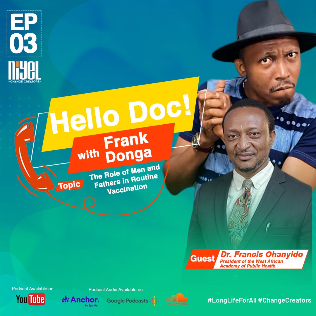 NiyelCampaigns's tweet image. We’re now live! Episode 3 of Hello Doc! With Frank Donga is out now on our YouTube channel and Soundcloud. 

Listen in and watch as @frankdonga_ chats to Dr @ohanyidof on the Role of Men and Fathers in Routine Vaccination: youtube.com/watch?v=__7qka… 

#LongLifeForAll