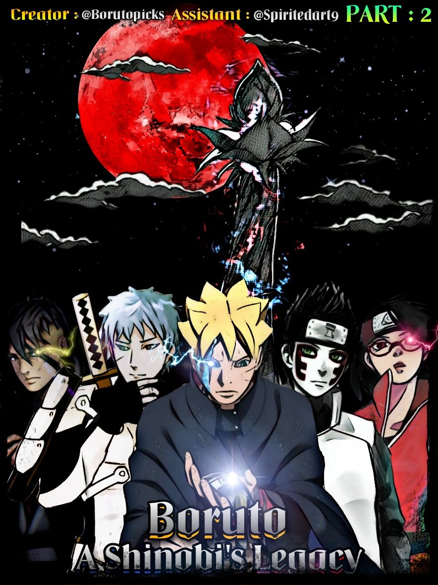 Borutopicks ボルトピック Boruto Story P2 Trying To Finish It Up While Still On Vacation Thanks For Giving Inspiration Please Follow Spiritedart9 Boruto Jougan Kawaki