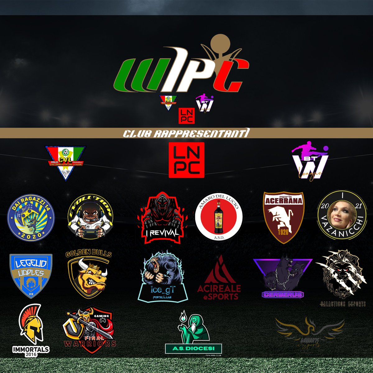 🏆WIPC Wolrd Italian Pro Club

🇮🇹Start 31 Maggio

I Club rappresentati CVL <a href="/chetorneo/">Chetorneo eSports</a> 

<a href="/14Ragazzi/">𝔻𝔸𝕀ℝ𝔸𝔾𝔸ℤℤ𝕀𝟙𝟜 - DR14 BARCANOVA</a> 
@EvoLUT10N__ 
@FinalWarriorsPS
#GoldenBulls
@SytexImmortals 
<a href="/LegendNaples/">Legend Naples</a> 

#WeAreBoca

<a href="/BocaRetwitt/">BocaRT</a>
@ILOVEPROCLUB1
<a href="/KickOff_ProClub/">Kick-Off</a>
<a href="/S6_trialhouse/">S6 Trialhouse | #proclubs</a>
<a href="/Freeagent_PS/">Pro Clubs Free Agency</a>
<a href="/Proclubretweet1/">ProClubHouse_rt</a>