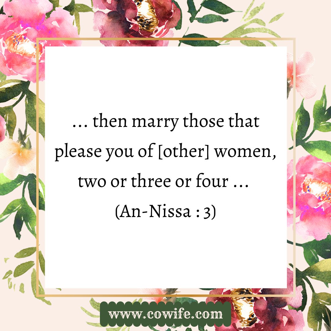 cowifeapp's tweet photo. ... then marry those that please you of [other] women, two or three or four. But if you fear that you will not be just, then [marry only] one ... An Nisa : 3

https://t.co/Yg2m1uZtJq

#cowife #cowifeapp #poly #polygyny #halaldating #islamicmarriage #singlemuslim #islamicmarriage https://t.co/81a5ReWHxl