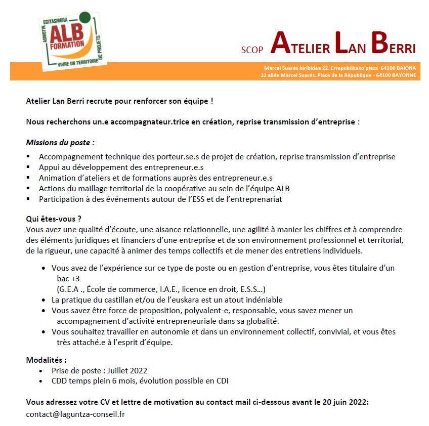 Vous vivez en Pays Basque.
Vous maîtrisez l'euskara et ou l'espagnol.
Vous avez envie de participer au développement de votre territoire de vie.
Cet offre d'emploi peut vous intéresser !