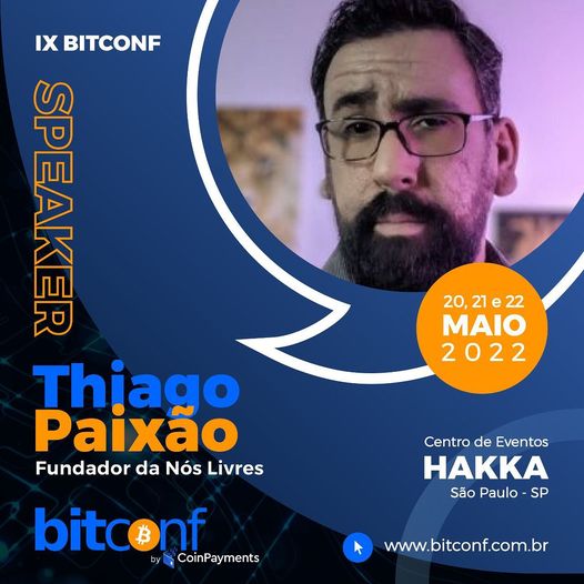 thiagopaixao's tweet photo. Palestrarei amanhã, domingo às 10:20 na @BitconfBR. Vou falar sobre Web3 e Infraestruturas de descentralizadas de internet financiadas por criptomoedas. https://t.co/LaDQN4r8eY