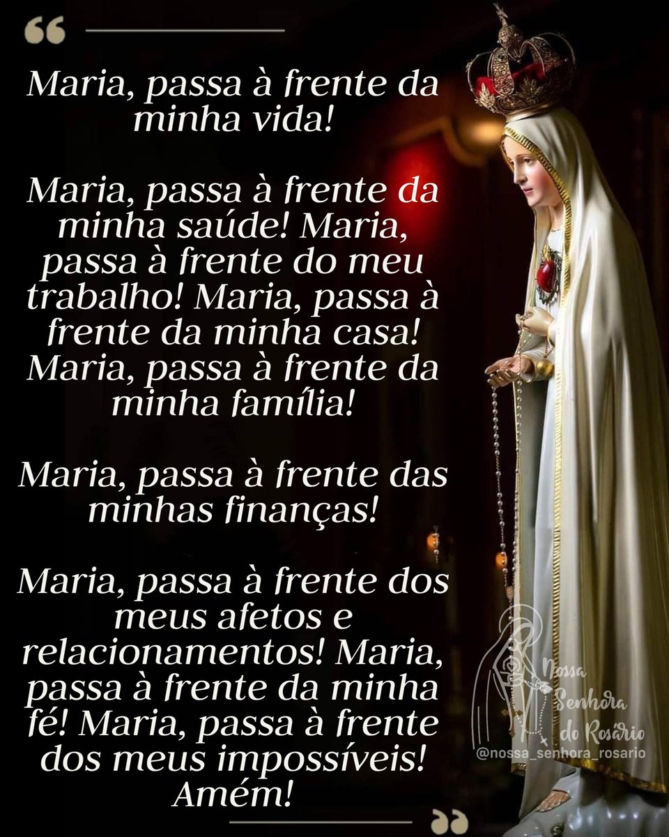 NSenhoraRosario's tweet photo. Maria, passa à frente! 🙏❤️🌹 https://t.co/QM67rezCDm